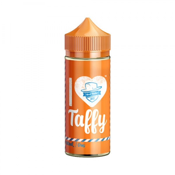 I Love Taffy | Mad Hatter